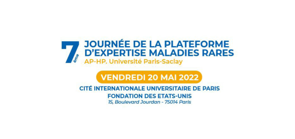 Retour sur la 7ème journée de la Plateforme d’Expertise Maladies Rares AP-HP. Université Paris-Saclay