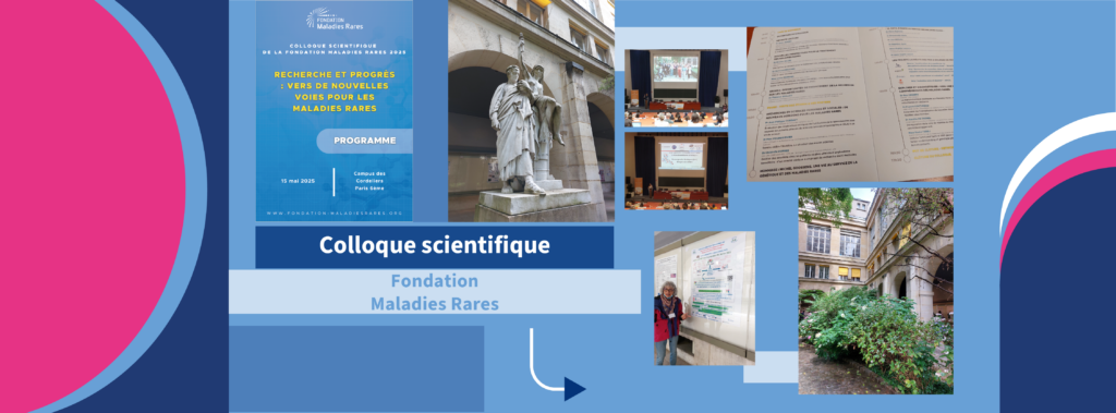 Colloque de la Fondation Maladies Rares : vers de nouvelles voies