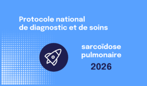Premier PNDS consacré à la sarcoïdose pulmonaire