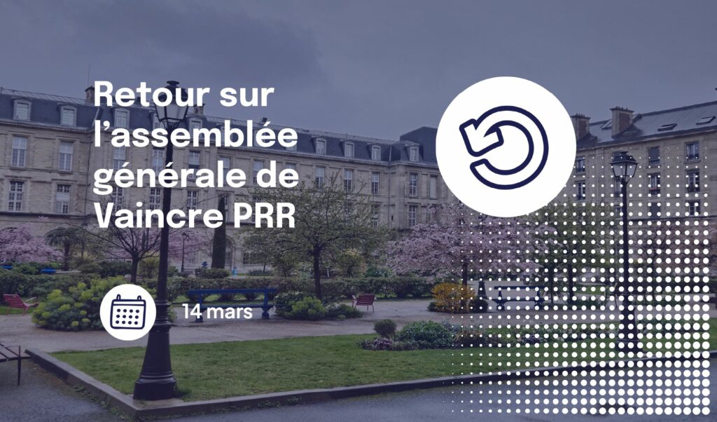 La 12e journée de Vaincre PRR : prise en charge des formes complexes
